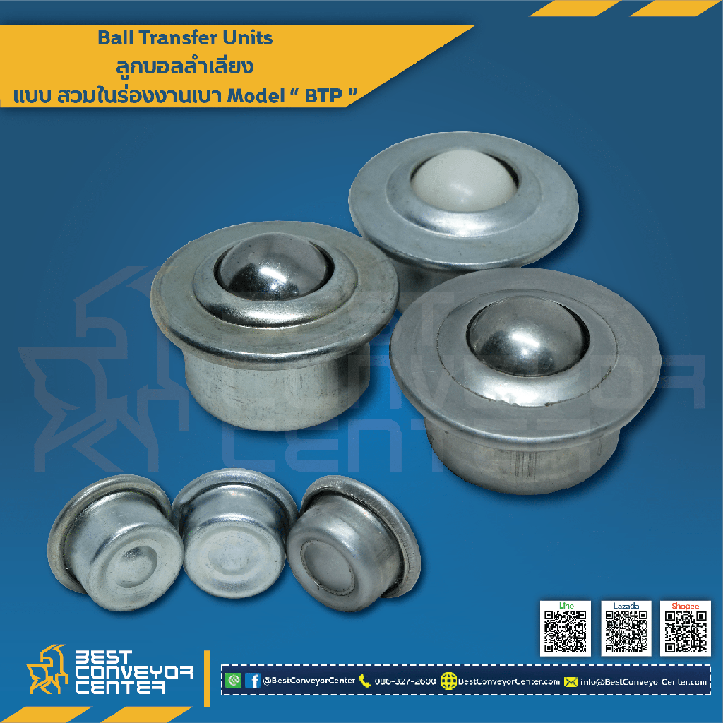 BTP-30HC - Ball Transfer Units แบบสวมในร่องงานเบา 30 mm. ( Nylon)