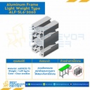 Aluminum Frame 6 Series Slot width 8 30×60 mm. L3800 mm. Clear Anodize (Light Weight) : ALF-SL6-3060-3800