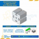 Aluminum Frame 8-45 Series Slot width 10 60×60 mm. L2550 mm. Clear Anodize (L Type Curved) : ALF-GNFS8-6060-2550