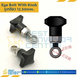 EBK-12.50 : Eye Bolt With Knob รูเพลา 12.50 mm. เกลียว M10 ความยาวสกรู 30 mm.
